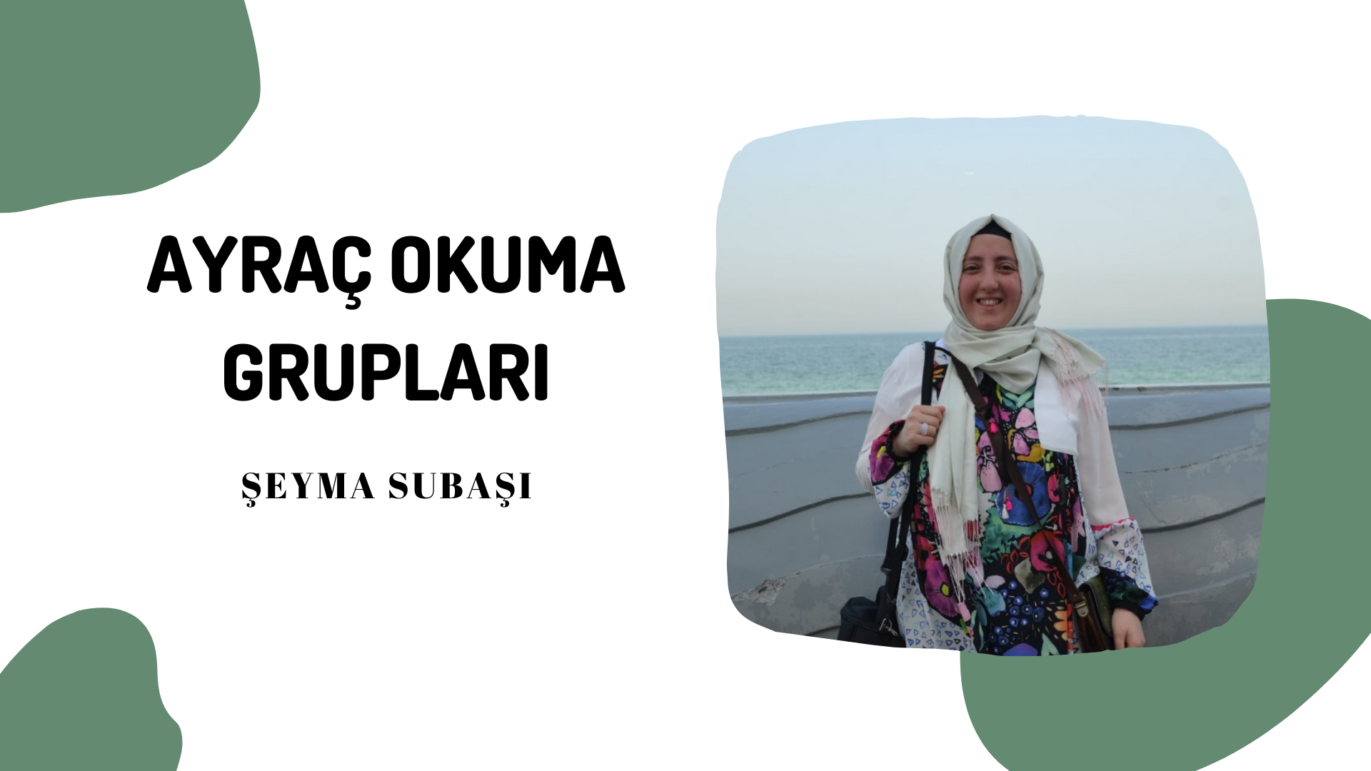 Ayraç Okuma Grupları - Şeyma SUBAŞI